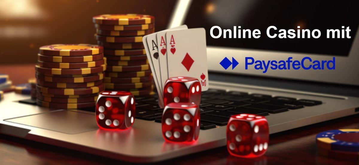 Casino mit Paysafecard Sichere Transaktionen für Spiele ohne Sorgen